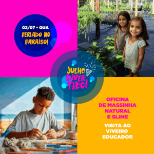02 de julho – Oficina de massinha natural e slime – Village Itaparica – Julho Divertido