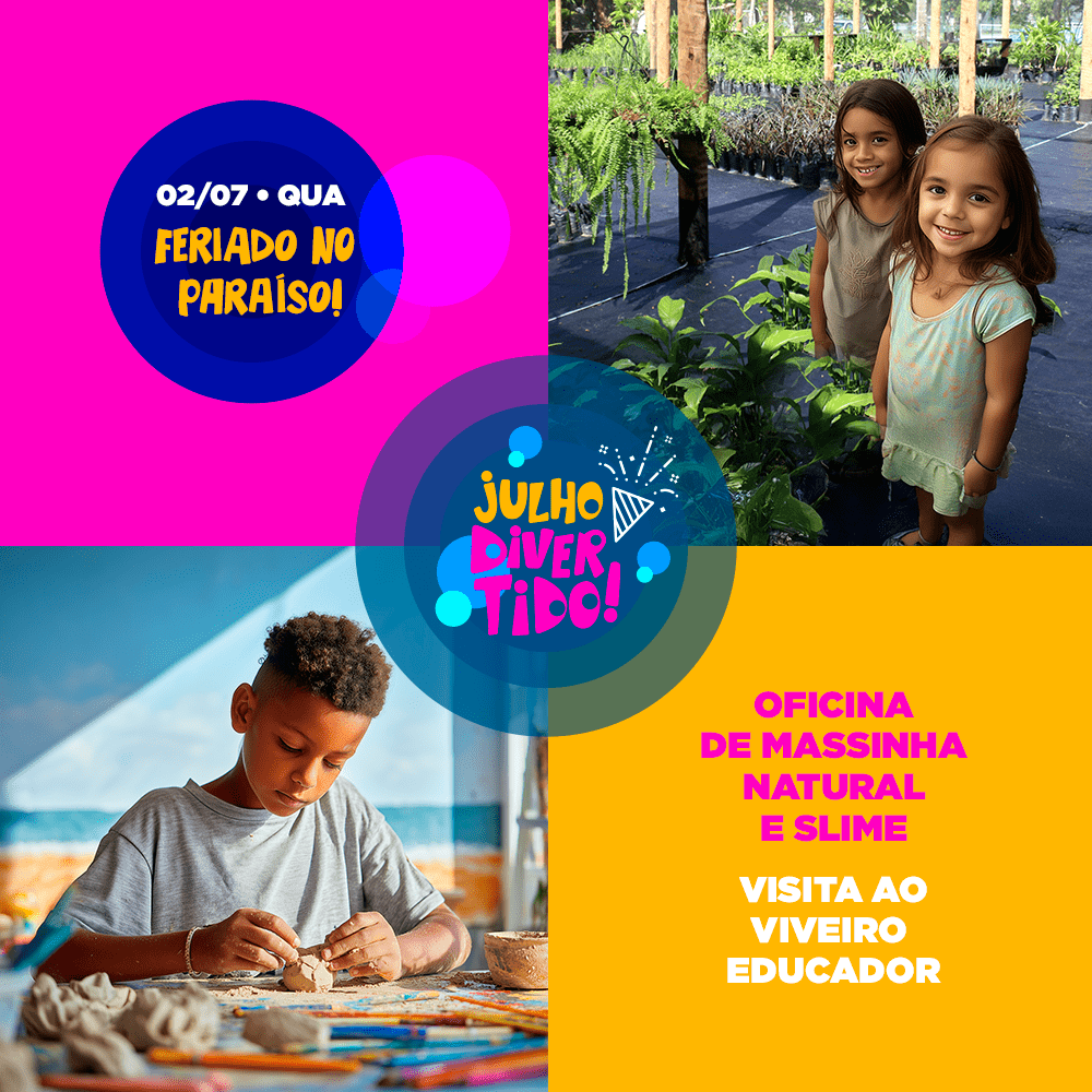 02 de julho – Oficina de massinha natural e slime – Village Itaparica – Julho Divertido