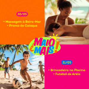 Dia 30/05 e 31/05 – Massagem à beira-mar, promo de caiaque, brincadeira na piscina e futebol na areia no pé na areia – Village Itaparica