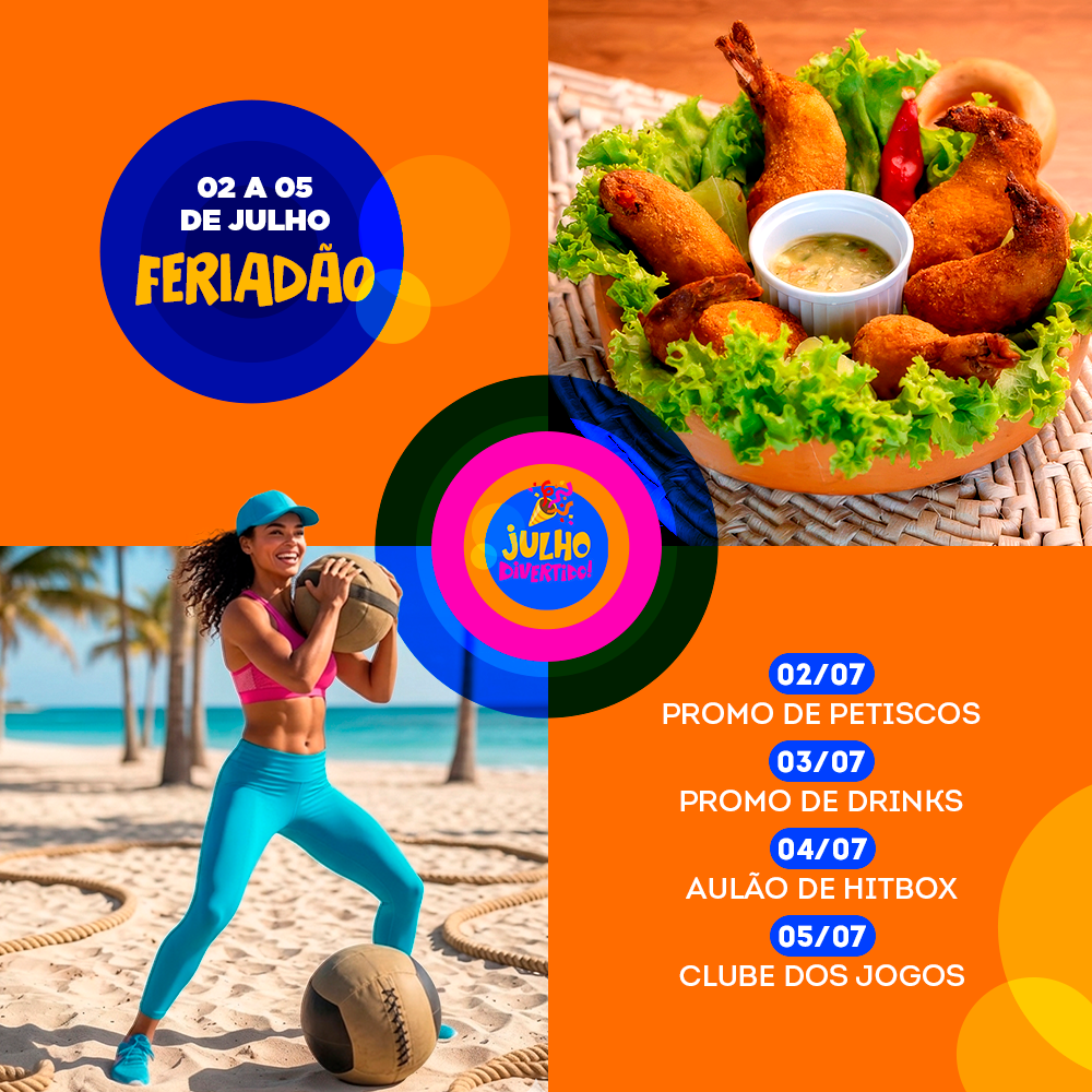 Dia 02/07 e 05/07 – Promo de petiscos, promo de drinks, aulão de hitbox e clube dos jogos no pé na areia – Village Itaparica