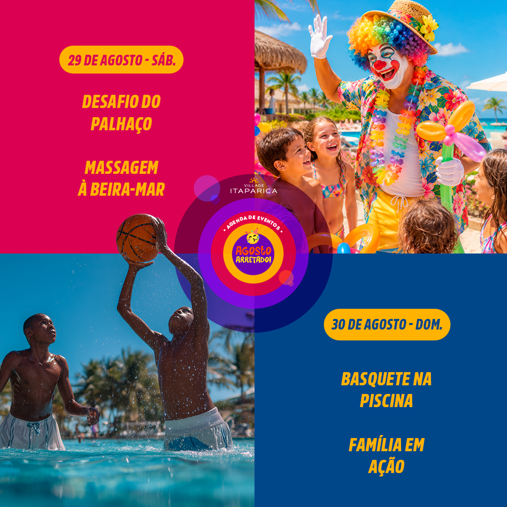 Dia 29/08 e 30/08 – Desafio do palhaço, massagem à beira-mar, basquete na piscina e família em ação no pé na areia – Village Itaparica